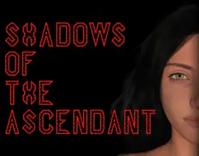 Shadows of the Ascendant
